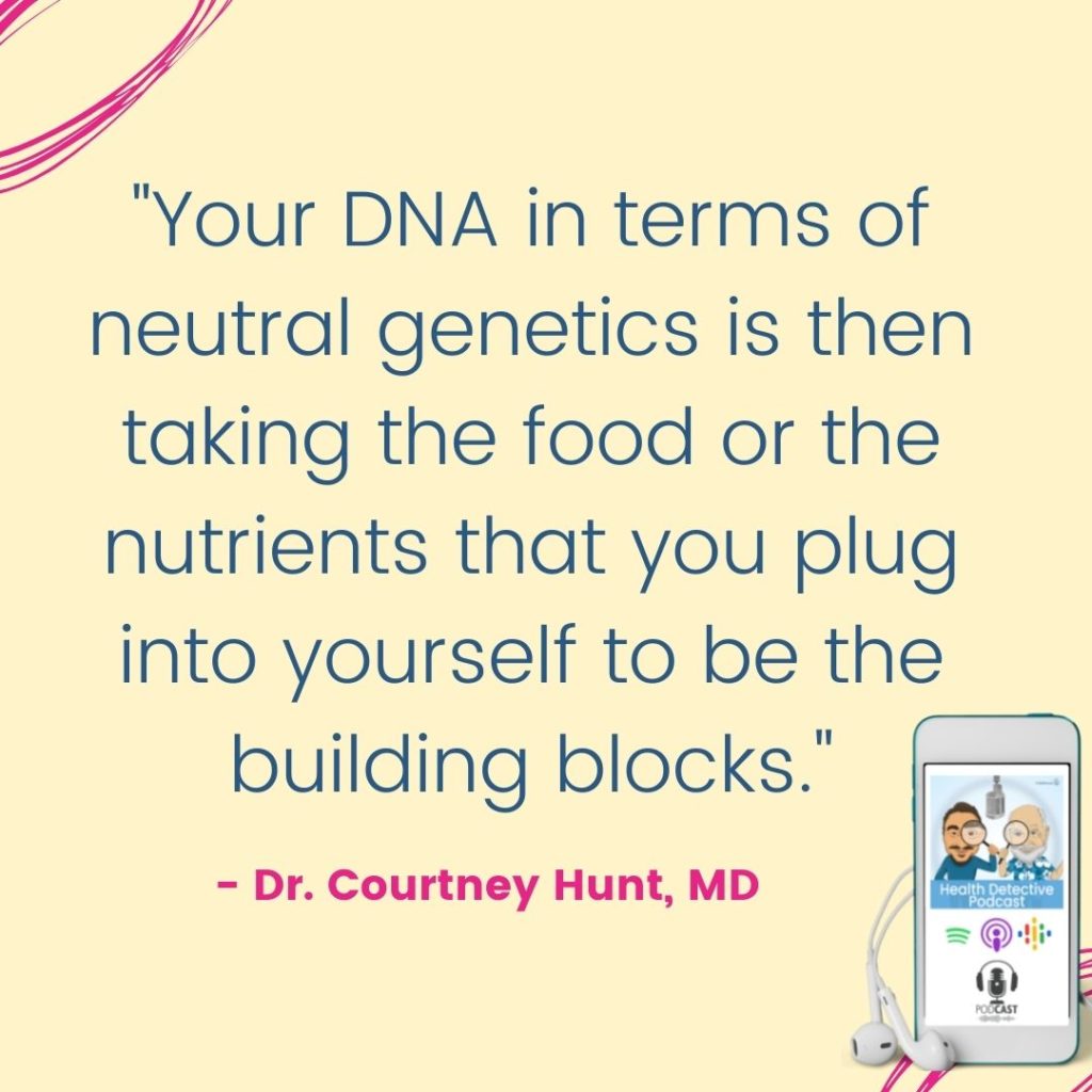 Your DNA is your building block