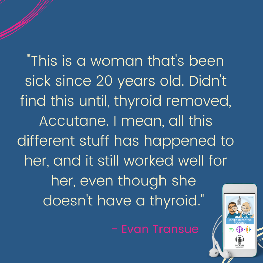 THYROID REMOVED, FDN worked for her, 100th episode, Health Detective Podcast