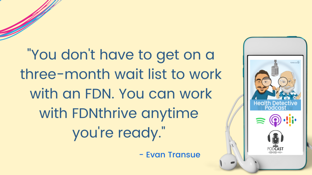 YOU CAN WORK WITH AN FDNP ANYTIME, 100th episode, Health Detective Podcast, FDNthrive, FDN system
