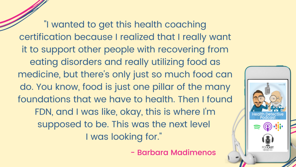 WANTED TO HELP PEOPLE WITH FOOD AS MEDICINE, BUT FDN TOOK HER WAY BEYOND THAT, FDNthrive, Health Detective Podcast, eating disorder, anorexia