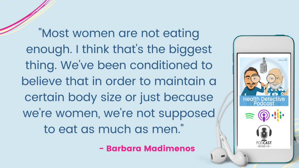 MOST WOMEN AREN'T EATING ENOUGH, FDNthrive, Health Detective Podcast, eating disorder, anorexia