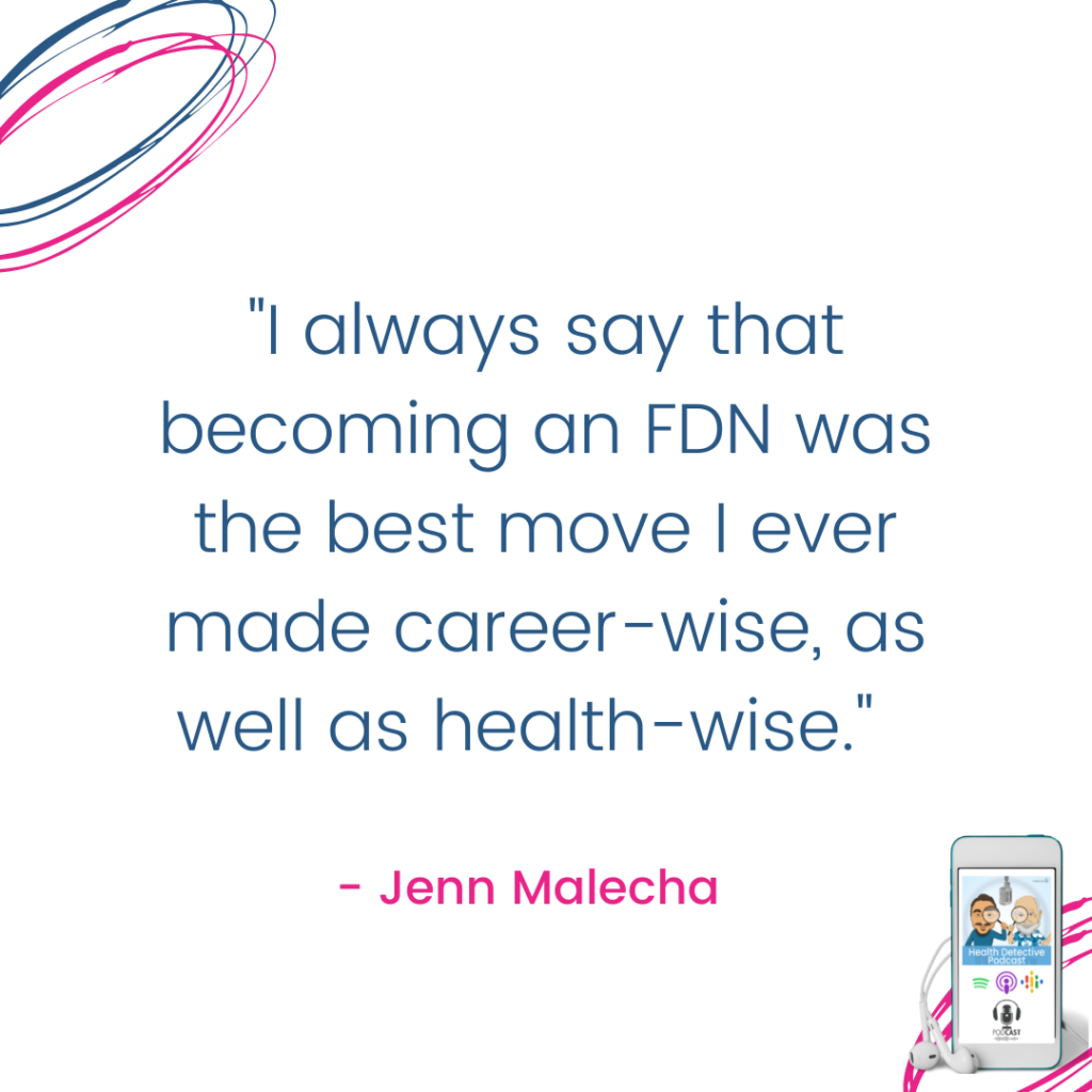 FDN WAS BEST CHOICE CAREER-WISE, AND HEALTH-WISE, FDNthrive, Health Detective Podcast