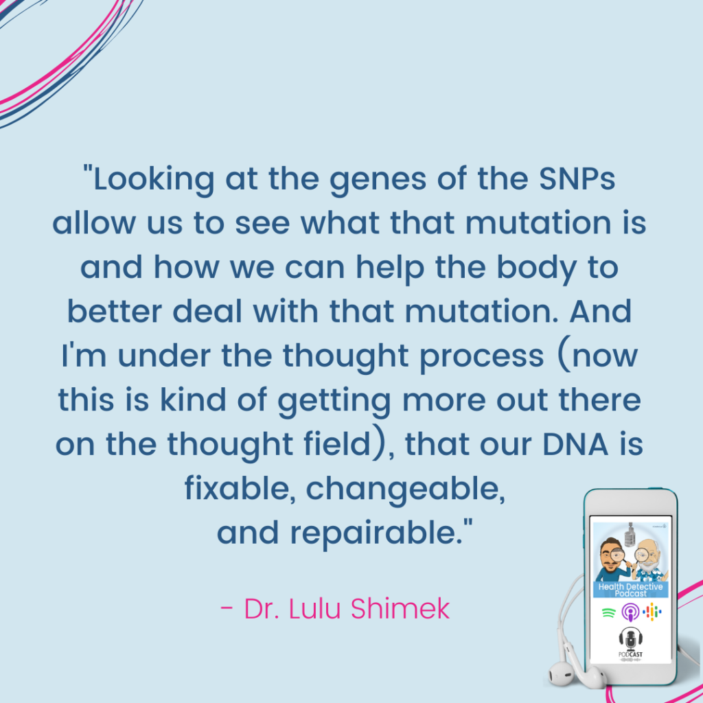 GENES, SNPS, MUTATIONS, DNA, ND LULU, FDNthrive, Health Detective Podcast