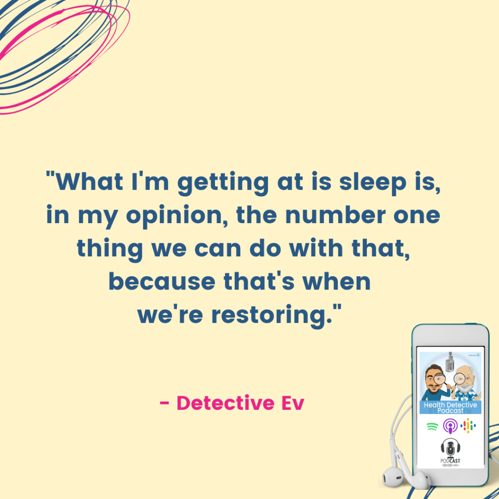 SLEEP IS NUMBER ONE, FOUNDATIONAL, FDNthrive, Health Detective Podcast
