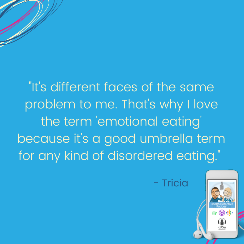 EMOTIONAL EATING, FOOD ADDICTION, FDNthrive, Health Detective Podcast