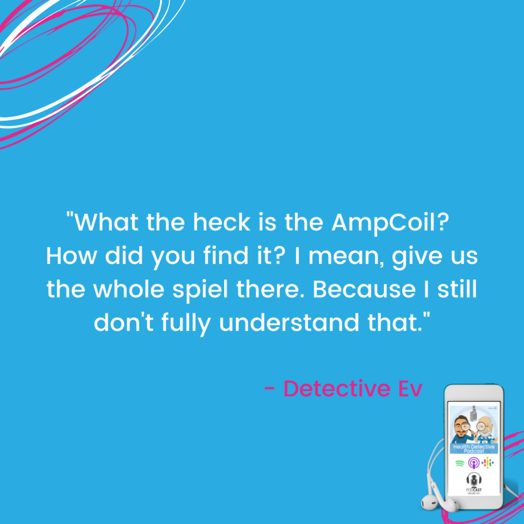 AMPCOIL, HEALS TESTICULAR CANCER, FDNthrive, Health Detective Podcast