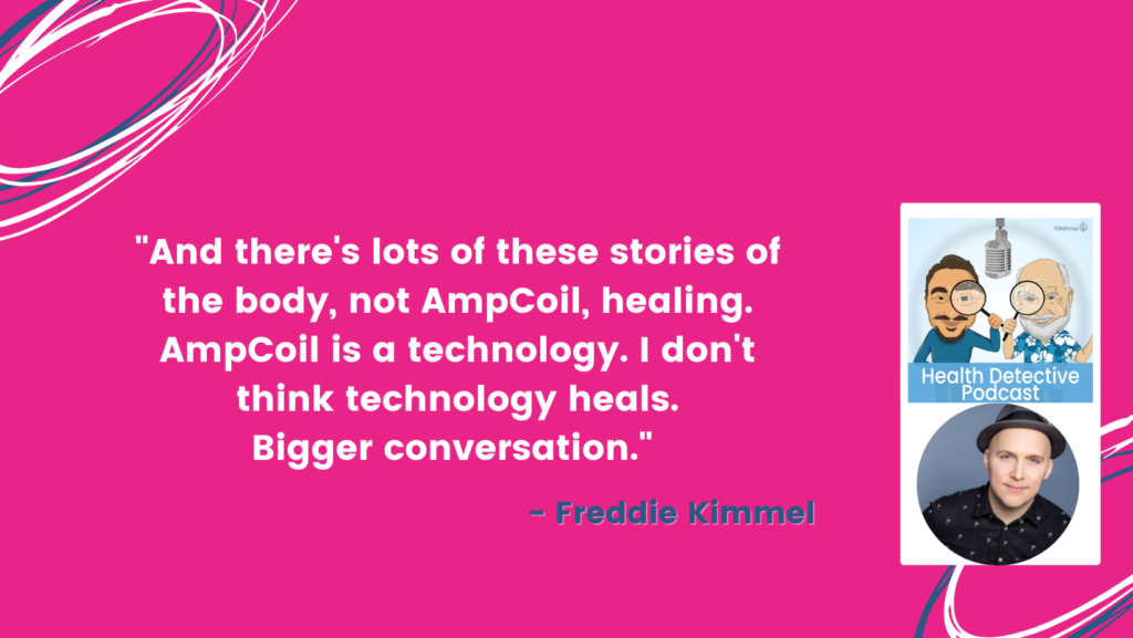 AMPCOIL, HELPING PEOPLE WITH HEALING, FDNthrive, Heatlh Detective Podcast